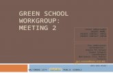 BALTIMORE CITY PUBLIC SCHOOLS GREEN SCHOOL WORKGROUP: MEETING 2 Green Ambassador INSERT NAME INSERT CONTACT INFO1 INSERT CONTACT INFO2 For additional information:
