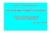 SDF Conference THE NEW GMS ENHANCED CONTRACT Professor Richard Simpson Specialist in Addiction September 30 th 2004.