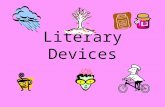 Literary Devices Figurative Language Figurative language is language that is not meant to be taken literally, or word for word. It stirs up your imagination,