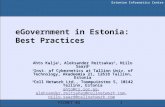 Estonian Informatics Centre PICMET´051 eGovernment in Estonia: Best Practices Ahto Kalja 1, Aleksander Reitsakas 2, Niilo Saard 2 1 Inst. of Cybernetics.
