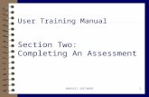ANASAZI SOFTWARE1 User Training Manual Section Two: Completing An Assessment.