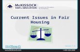 Current Issues in Fair Housing Version 7.11. Fair Housing … It’s the Law!!