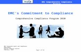 DMC Comprehensive Compliance Program Page 1 of 24 DMC Corporate Audit and Compliance Department Detroit Medical Center© February, 2010 DMC’s Commitment.