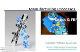 © Pearson & GNU Su-Jin Kim Plastics Manufacturing Processes Plastics & FRP Associate Professor Su-Jin KimSu-Jin Kim School of Mechanical Engineering Gyeongsang.