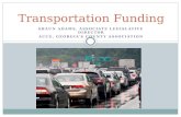 SHAUN ADAMS, ASSOCIATE LEGISLATIVE DIRECTOR ACCG, GEORGIA’S COUNTY ASSOCIATION Transportation Funding.
