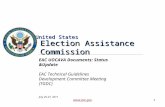 United States  Election Assistance Commission EAC UOCAVA Documents: Status &Update EAC Technical Guidelines Development Committee Meeting (TGDC)