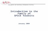 Navigation and Ancillary Information Facility NIF Introduction to the Family of SPICE Toolkits January 2009.