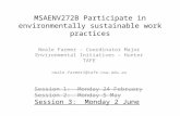 MSAENV272B Participate in environmentally sustainable work practices Neale Farmer – Coordinator Major Environmental Initiatives – Hunter TAFE neale.farmer1@tafe.nsw.edu.au.