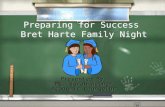 Preparing for Success Bret Harte Family Night Presented By: Ms. Sarah Weiner Academic Counselor Presented By: Ms. Sarah Weiner Academic Counselor