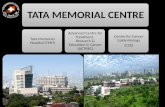 TATA MEMORIAL CENTRE Tata Memorial Hospital (TMH) Advanced Centre for Treatment, Research & Education in Cancer (ACTREC) Centre for Cancer Epidemiology.