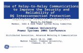 Use of Relay-to-Relay Communications to Improve the Security and Reliability of DG Interconnection Protection Employing Reverse Underpower Protection Wayne.