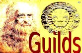 Origins of Italian Guilds Roman collegia Most likely preserved in fall of Rome Mercanzia in 10 th century – mother guild.