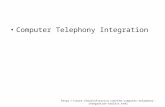 Computer Telephony Integration .