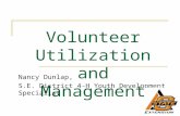 Volunteer Utilization and Management Nancy Dunlap, S.E. District 4-H Youth Development Specialist.