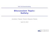 Discussion Topic: Safety Accidents: Prepare, Prevent, Respond, Review April 25, 2013 2013 T&D Benchmarking.