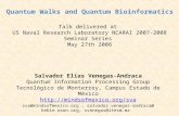 Quantum Walks and Quantum Bioinformatics Salvador Elías Venegas-Andraca Quantum Information Processing Group Tecnológico de Monterrey, Campus Estado de.