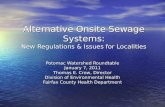 Alternative Onsite Sewage Systems: New Regulations & Issues for Localities Potomac Watershed Roundtable January 7, 2011 Thomas E. Crow, Director Division.