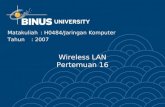 Wireless LAN Pertemuan 16 Matakuliah: H0484/Jaringan Komputer Tahun: 2007.