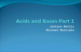 Jackson Bettis Michael Martzahn. Definitions Acids are H + donors. They give up H + ions (protons) Bases are H + acceptors. They are compounds that snatch.