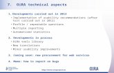 7. OiRA technical aspects 1.Developments carried out in 2013 Implementation of usability recommendations (after test carried out in 2012) Profile / repeatable.