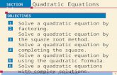 OBJECTIVES © 2010 Pearson Education, Inc. All rights reserved 1 Quadratic Equations Solve a quadratic equation by factoring. Solve a quadratic equation.