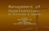 Management of Hypertension: An Overview & Update 11/12/11 Marcus Weiser, DO PGY3 Chief Resident Via Christi Family Medicine.