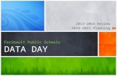 2013-2014 Review 2014-2015 Planning Faribault Public Schools DATA DAY.
