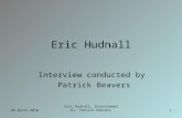 Eric Hudnall Interview conducted by Patrick Beavers Eric Hudnall, Interviewed by: Patrick Beavers 26 April 20101.