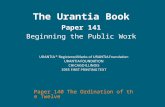 The Urantia Book Paper 141 Beginning the Public Work Paper 140 The Ordination of the Twelve.