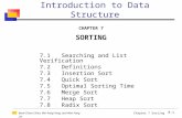 Been-Chian Chien, Wei-Pang Yang, and Wen-Yang Lin 7-1 Chapter 7 Sorting Introduction to Data Structure CHAPTER 7 SORTING 7.1 Searching and List Verification.