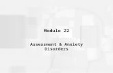 Module 22 Assessment & Anxiety Disorders. INTRODUCTION Insanity –legal definition, means not knowing the difference between right and wrong Mental disorders.