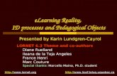 ELearning Reality, ID processes and Pedagogical Objects Presented by Karin Lundgren-Cayrol :// LORNET.