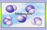 Molecules. Objectives Write the electron dot structure for an atom. Explain how covalent bonds form molecules.