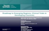 Squire, Sanders & Dempsey L.L.P.  Roadmap to Emerging Regions: Clinical Trials in Developing Countries International Clinical Trials Conference.