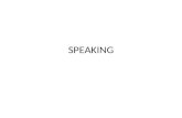 SPEAKING. Speaking approximately 11-14 minutes Consists of oral interviews between the examinee and the examiner.