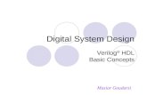 Digital System Design Verilog ® HDL Basic Concepts Maziar Goudarzi.