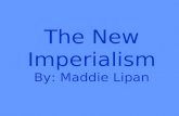 The New Imperialism By: Maddie Lipan. A Western- Dominated World.
