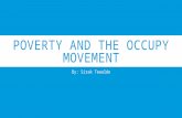 POVERTY AND THE OCCUPY MOVEMENT By: Sirak Tewolde.