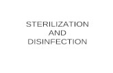STERILIZATION AND DISINFECTION. LEARNING OBJECTIVES At the end of the topic, students will be able to:  Define terms related to sterilization and disinfection.