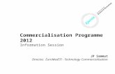 December 20111 JP Sammut Director, EuroMedITI - Technology Commercialisation Commercialisation Programme 2012 Information Session