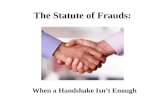 The Statute of Frauds: When a Handshake Isn’t Enough.