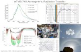 Pat Arnott, ATMS 749 Atmospheric Radiation Transfer ATMS 749 Atmospheric Radiation Transfer