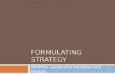 FORMULATING STRATEGY APAMSA Leadership Development Module.