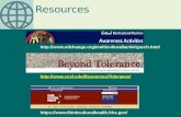 Resources http://www.edchange.org/multicultural/activityarch.html http://www.ccsf.edu/Resources/Tolerance/ https://www.thinkculturalhealth.hhs.gov