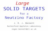 Large SOLID TARGETS for a Neutrino Factory J. R. J. Bennett Rutherford Appleton Laboratory roger.bennett@rl.ac.uk.