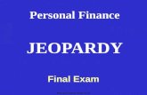 Personal Finance Final Exam v3 Personal Finance Final Exam JEOPARDY.
