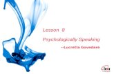 Lesson 8 Psychologically Speaking --Lucretia Govedare.