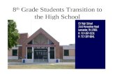 8 th Grade Students Transition to the High School.