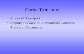Cargo Transport Modes of Transport Shipment Clause in International Contracts Transport Documents.