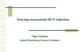 Olga Kalinina Saint-Petersburg Pasteur Institute Tracing nosocomial HCV infection.